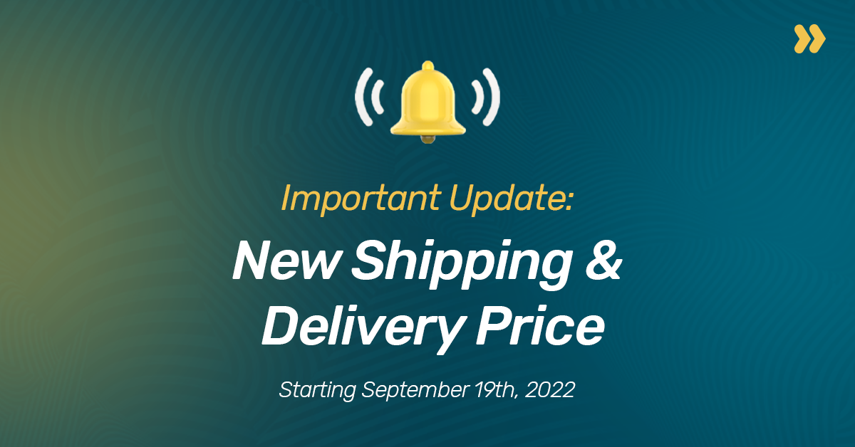 Important Update: New Shipping and Delivery Price