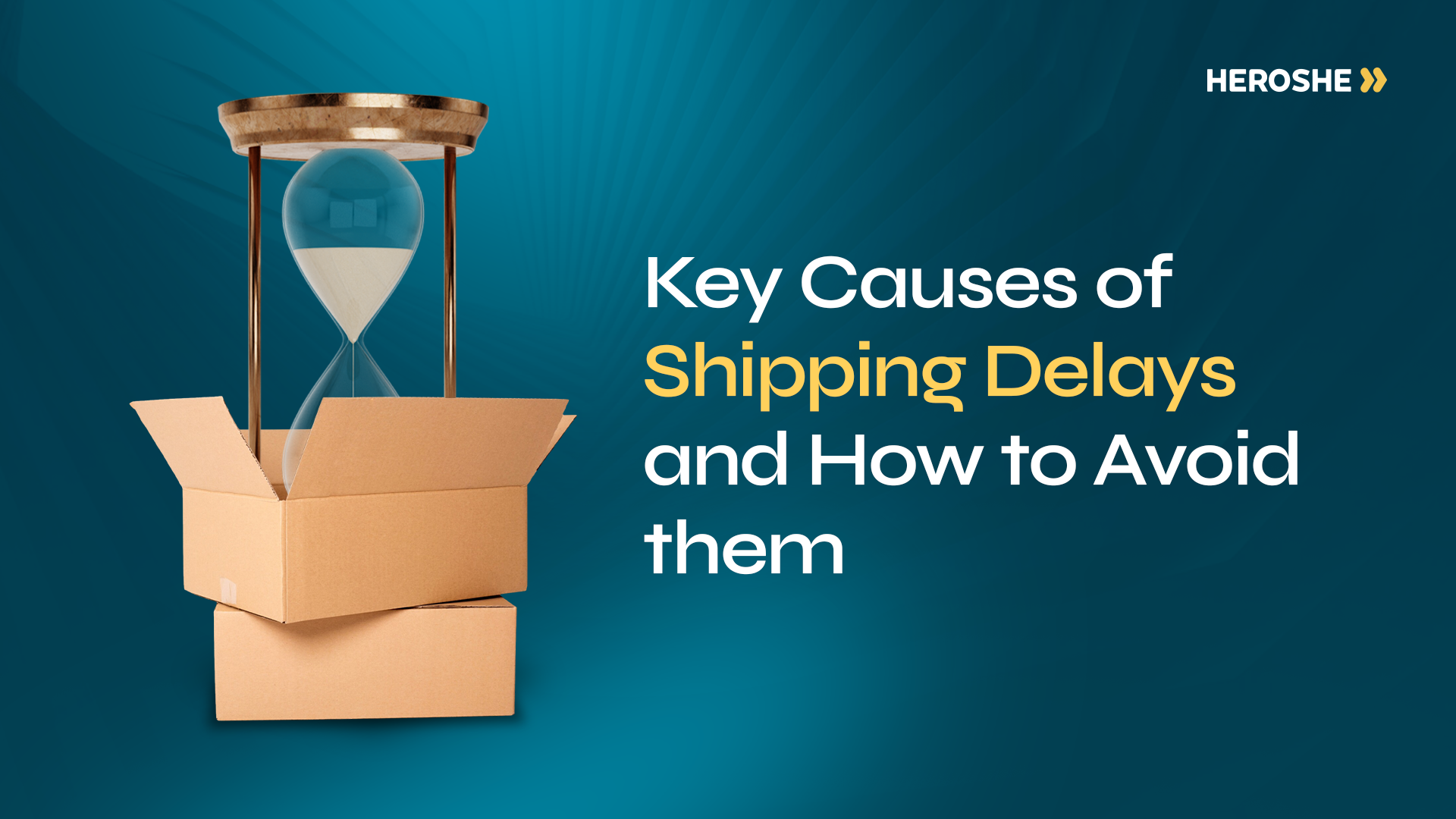 5 Key Causes of Shipping Delays and How to Avoid Them