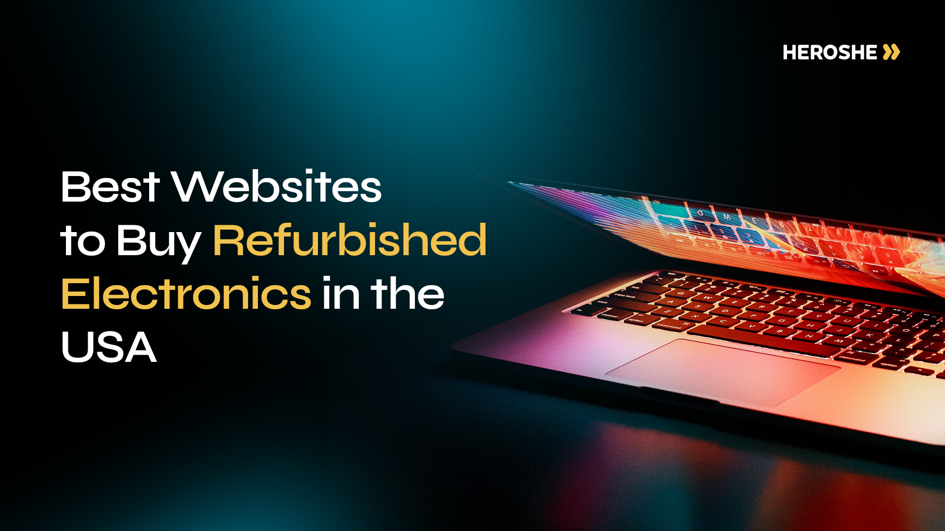 Best Websites to Buy Refurbished Electronics in the USA (2023)
