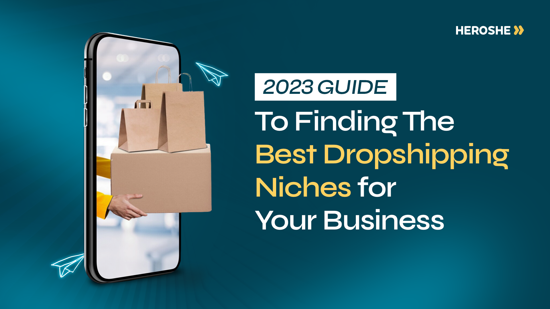 2023 Guide To Finding The Best Dropshipping Niches for Your Business