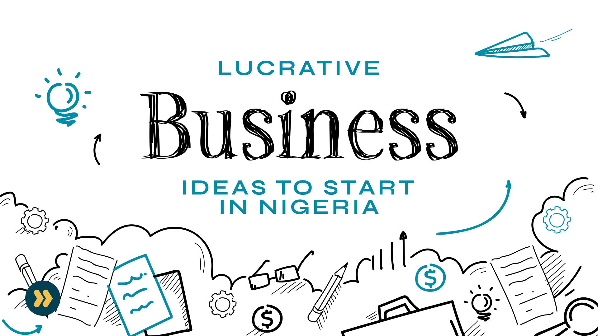 37 Most Lucrative Small Business Ideas in Nigeria (2023)