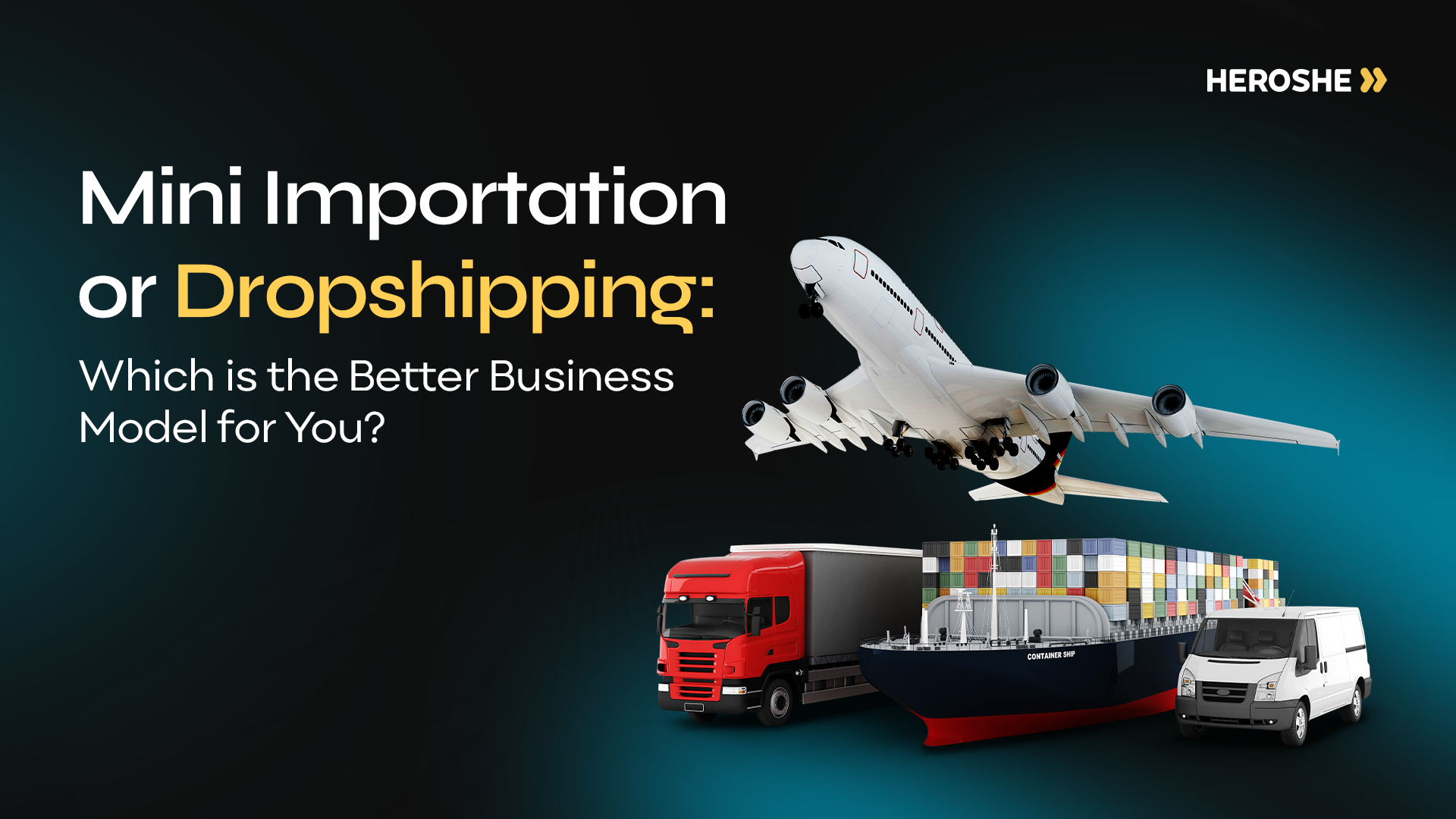 Mini Importation or Dropshipping: Which is the Better Business Model for You?