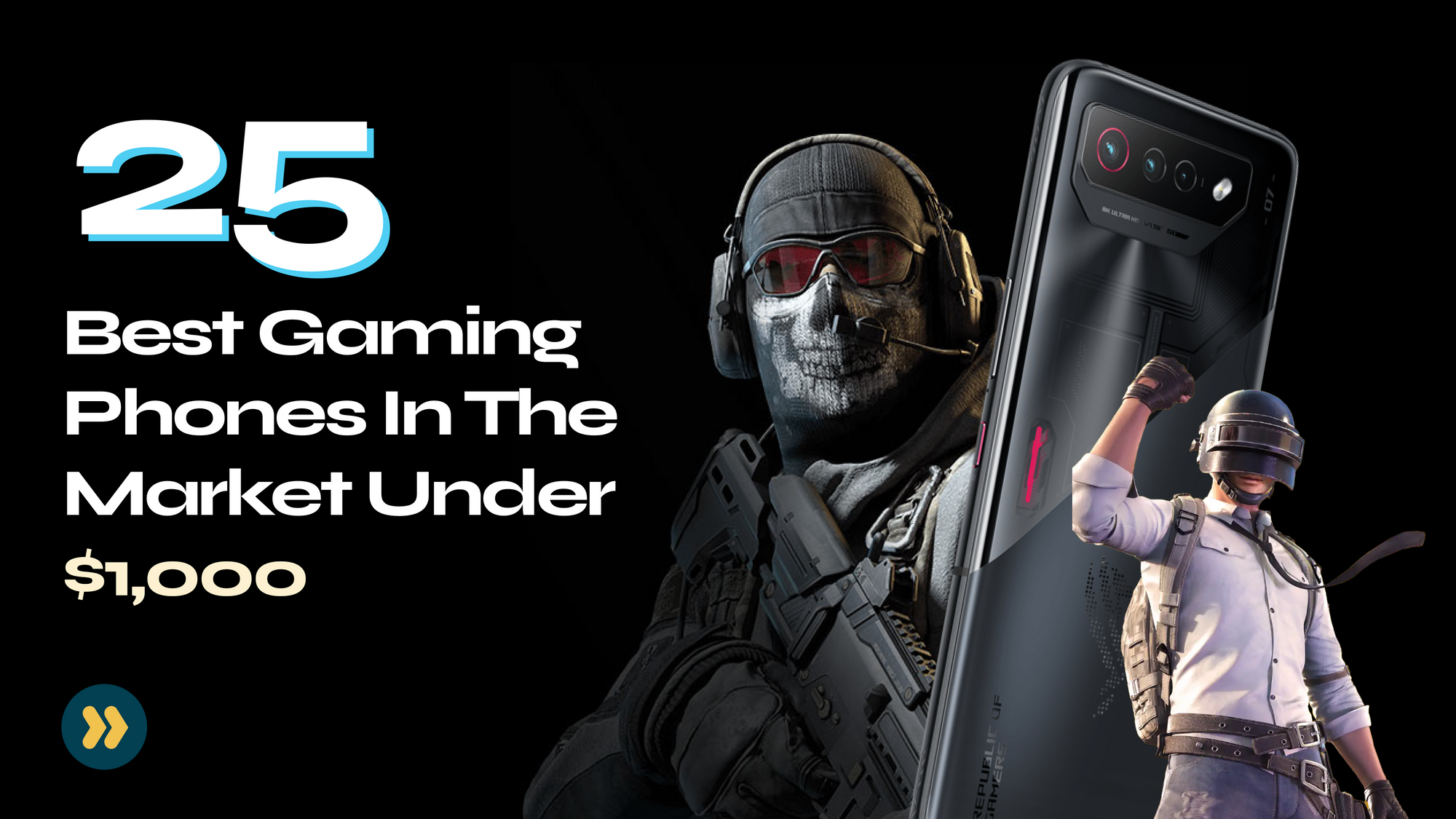 25 Best Gaming Phones In The Market Under $1,000