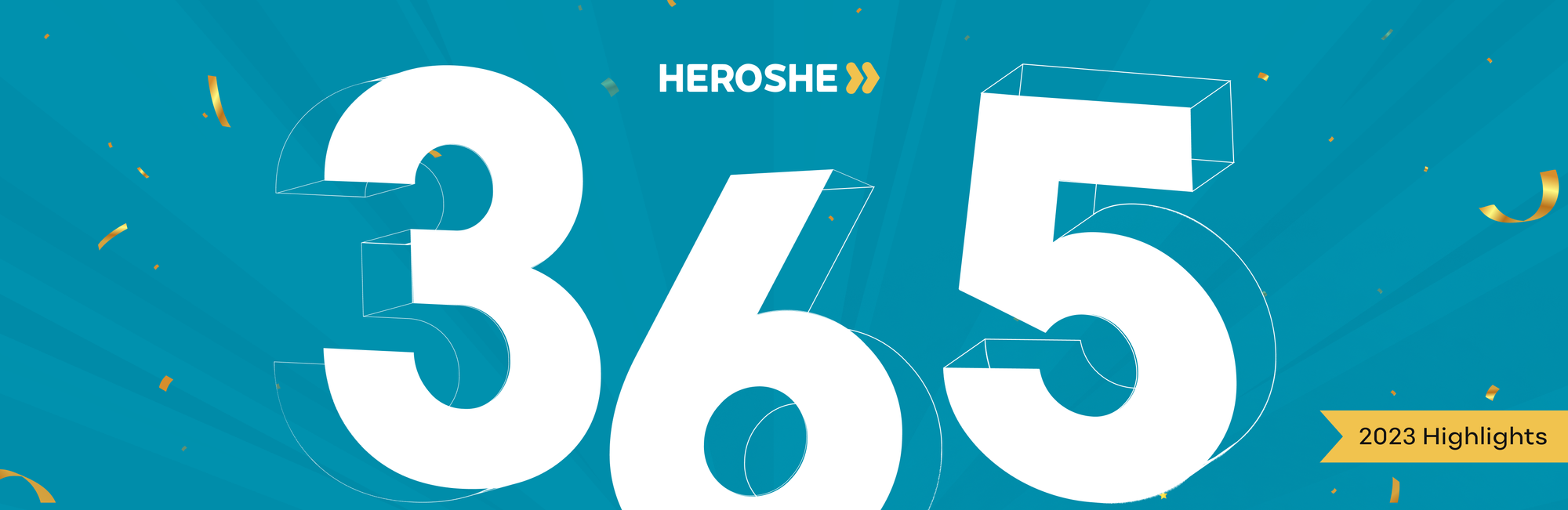 Heroshe 365: Celebrating Your 2023 Year in Review