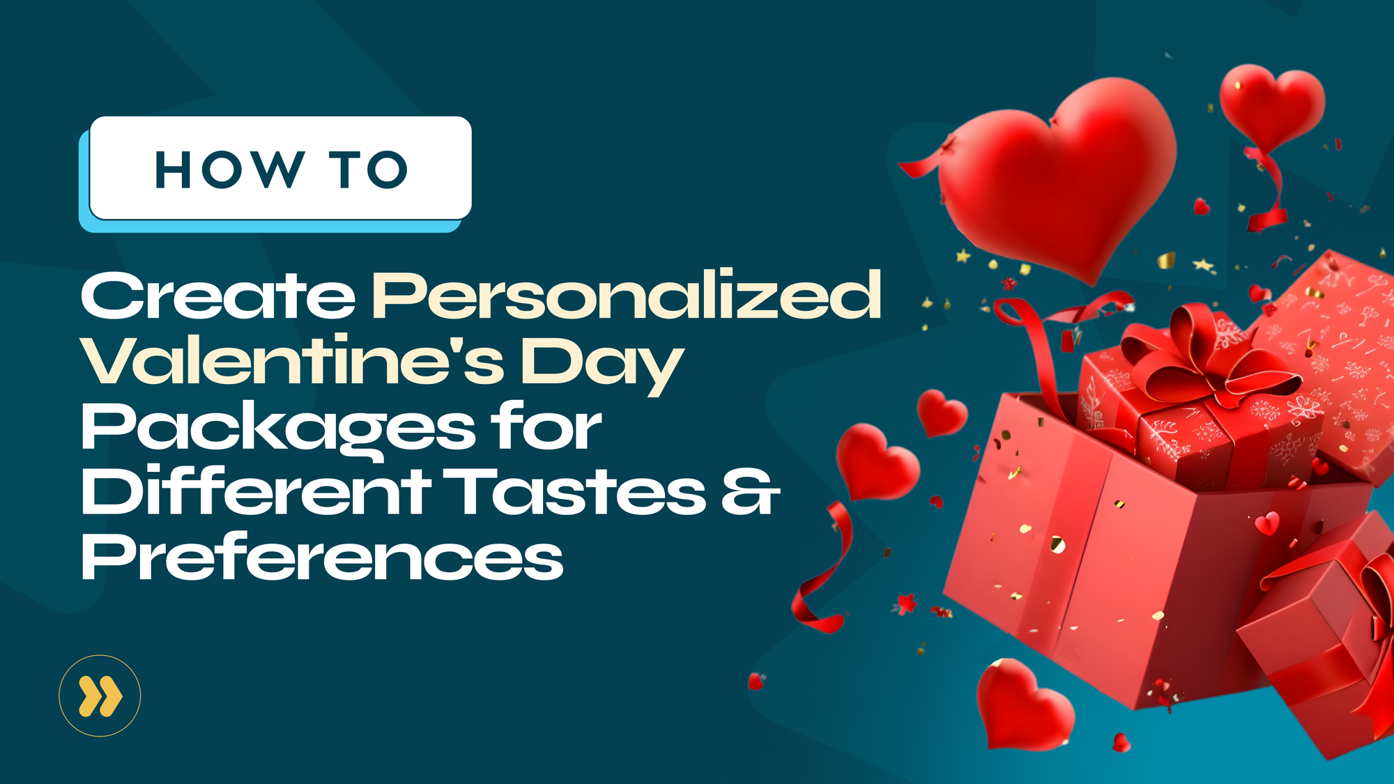 How to Create Personalised Valentine's Day Packages