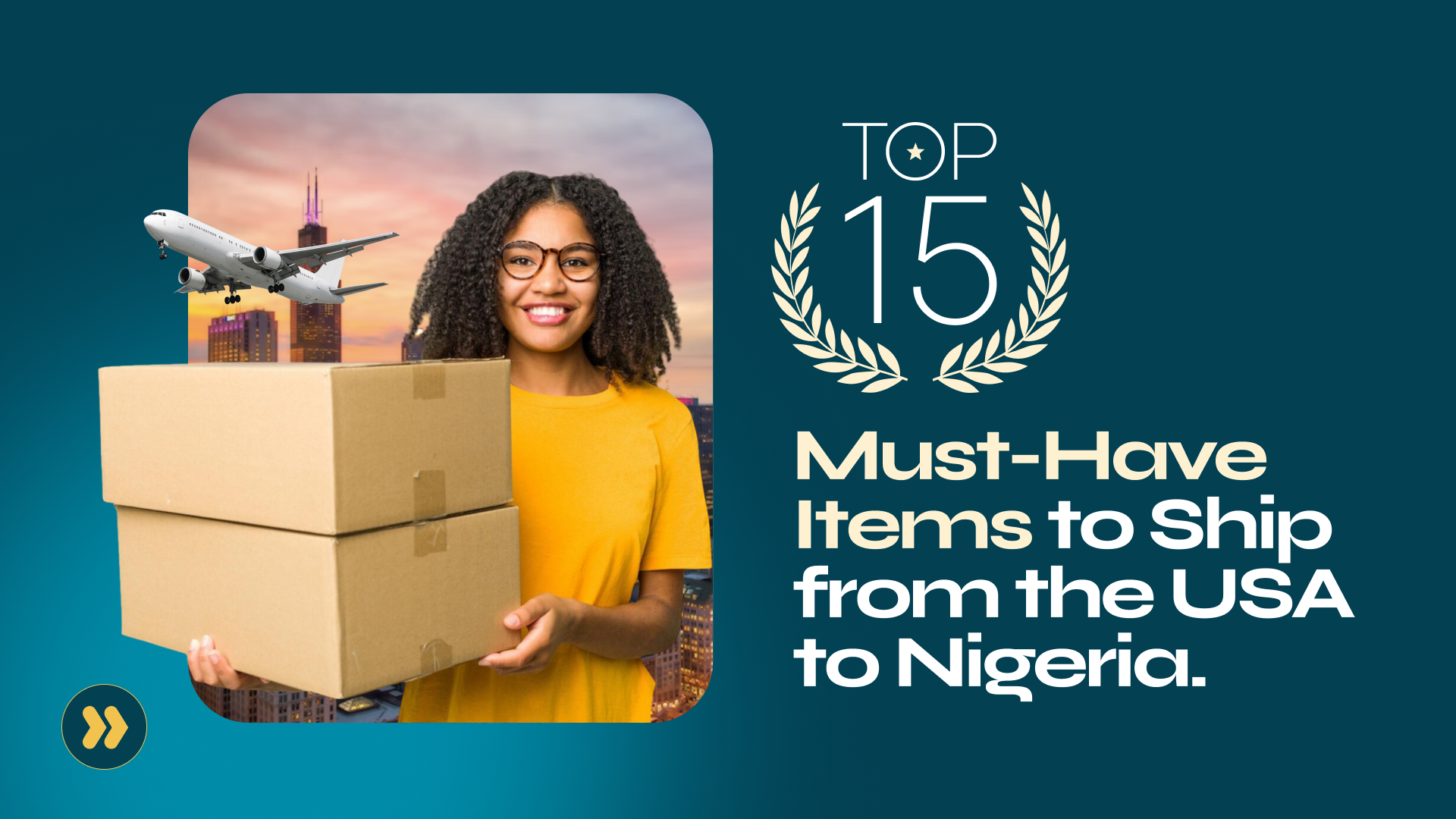 Top 15 Must-Have Items To Ship From The USA To Nigeria