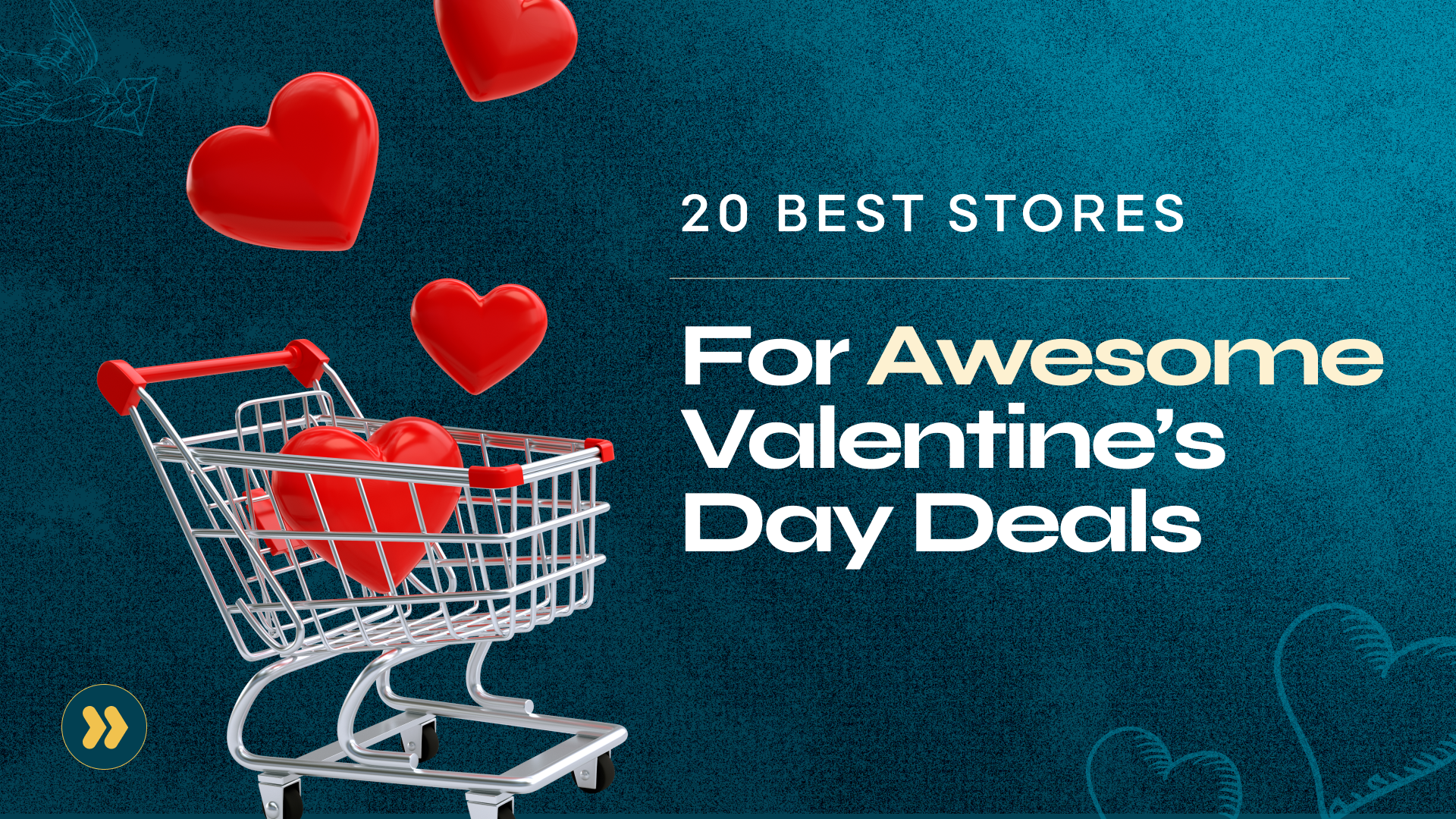 20 Best Stores for Awesome Valentine’s Day Deals