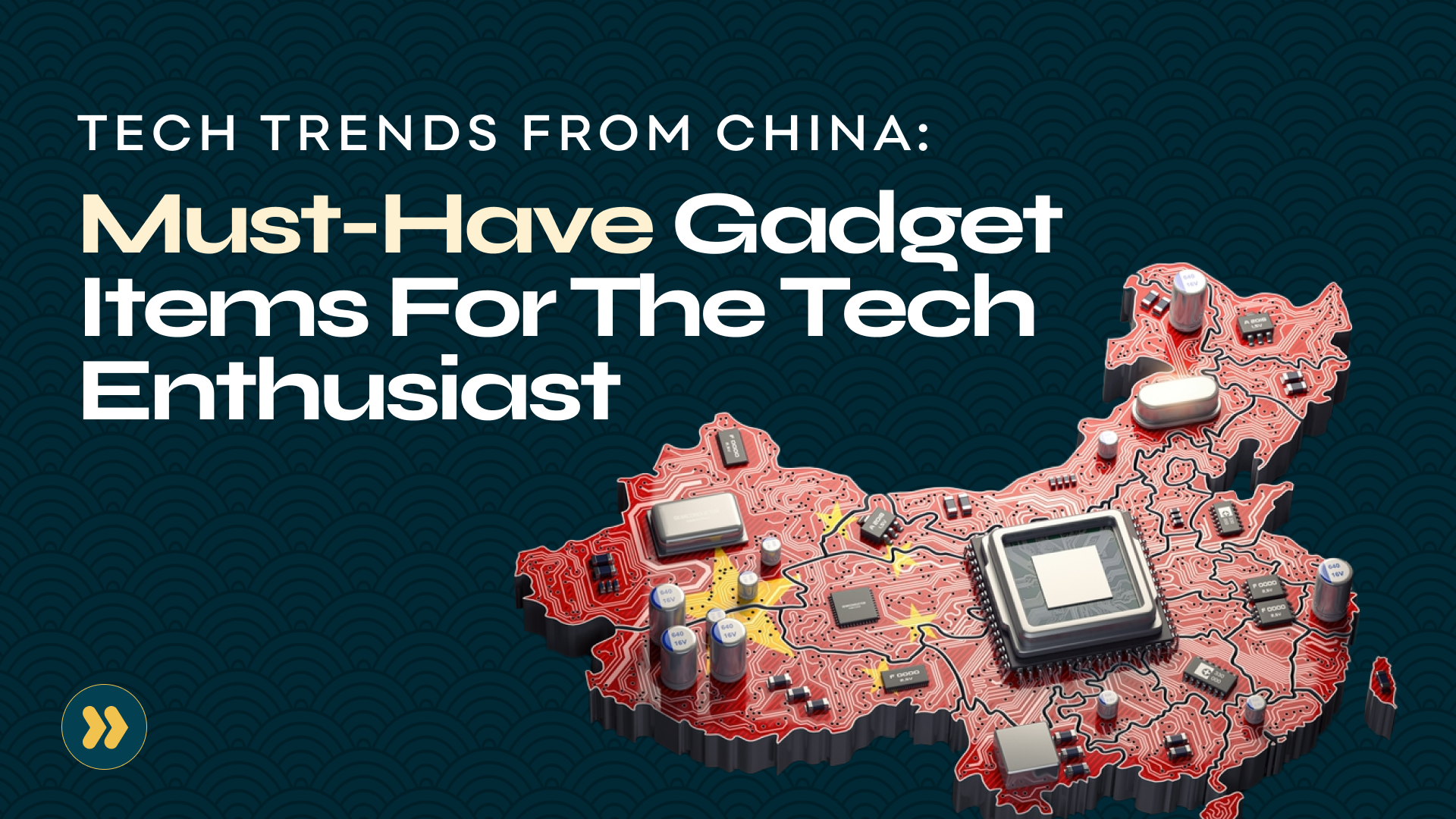 Tech Trends from China: Must-Have Gadget Items for the Tech Enthusiast