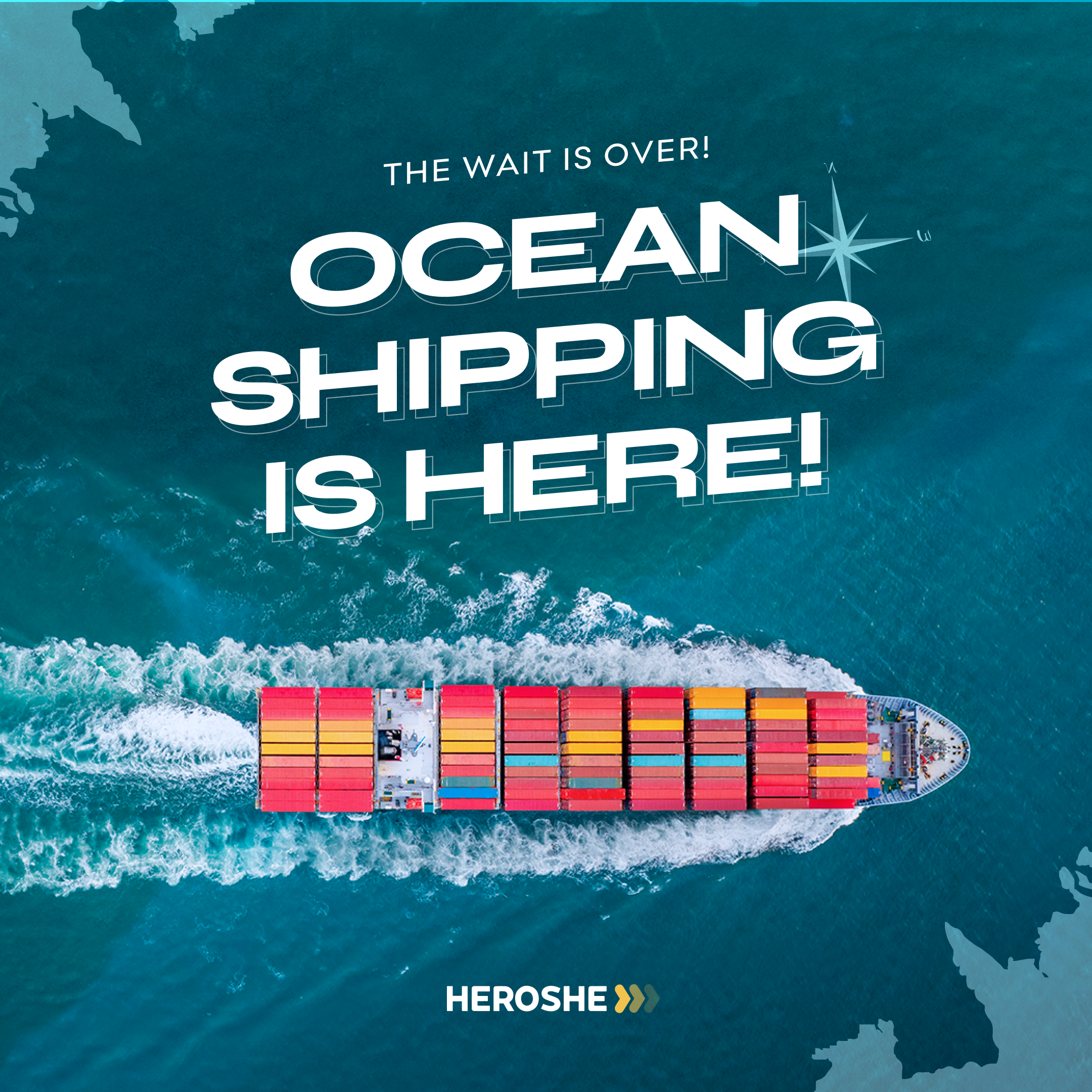 The Wait Is Over! Heroshe Ocean Shipping Is Here!