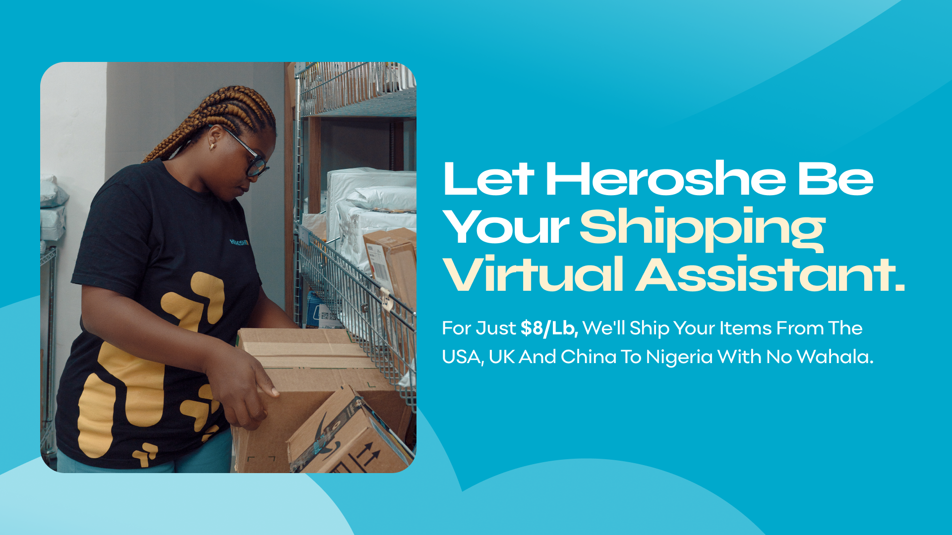Let Heroshe be your shipping virtual assistant 