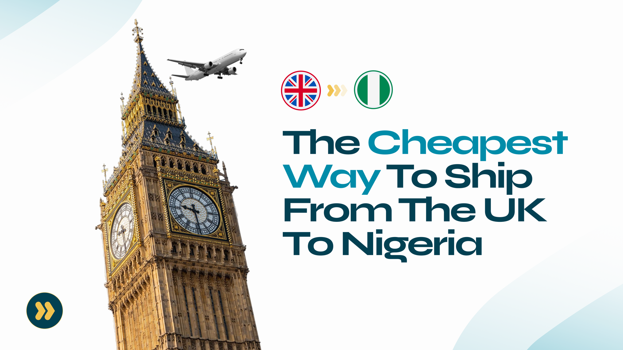 The Cheapest Way to Ship from the U.K. to Nigeria