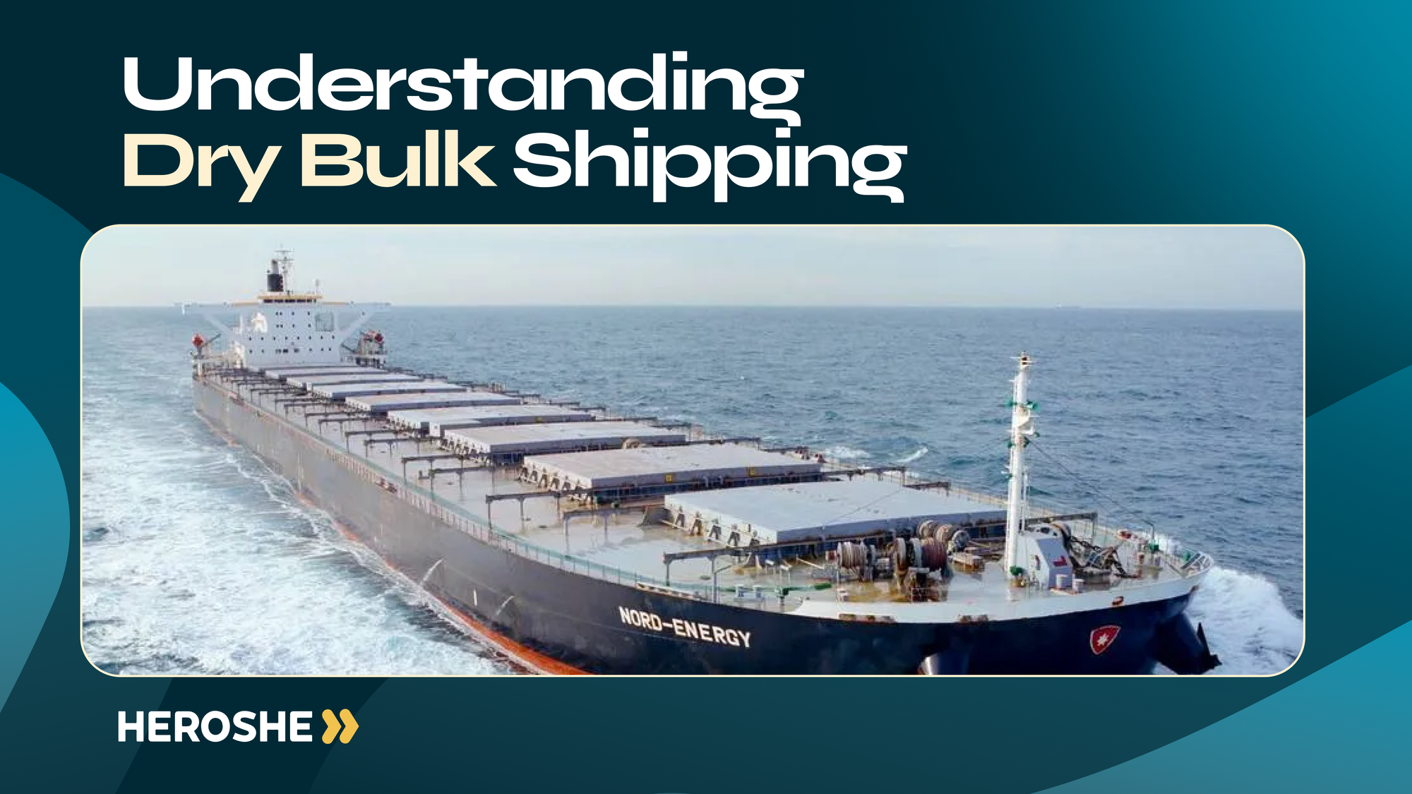 Everything You Need to Know About Dry Bulk Shipping