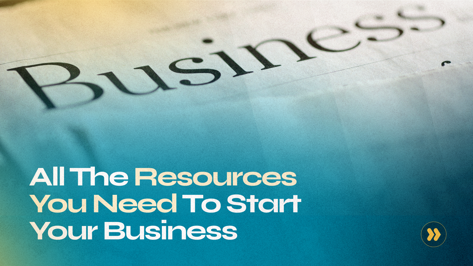 All The Resources You Need To Grow Your Business